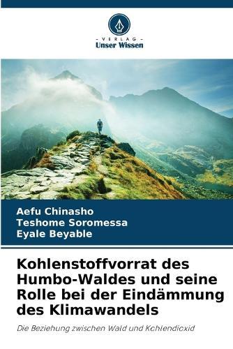 Kohlenstoffvorrat des Humbo-Waldes und seine Rolle bei der Eindämmung des Klimawandels
