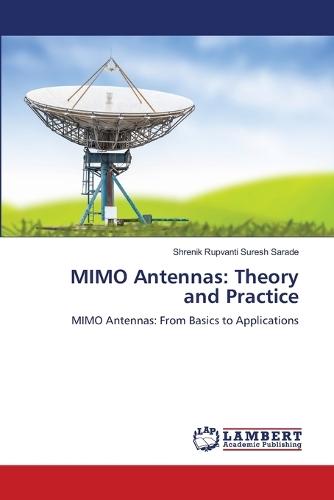 MIMO Antennas: Theory and Practice
