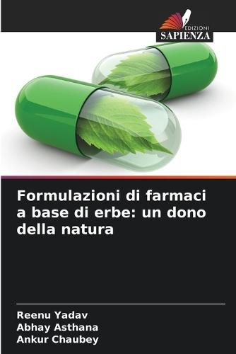 Formulazioni di farmaci a base di erbe: un dono della natura