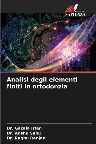 Analisi degli elementi finiti in ortodonzia