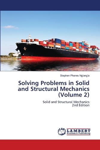 Solving Problems in Solid and Structural Mechanics (Volume 2)