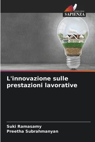 L'innovazione sulle prestazioni lavorative