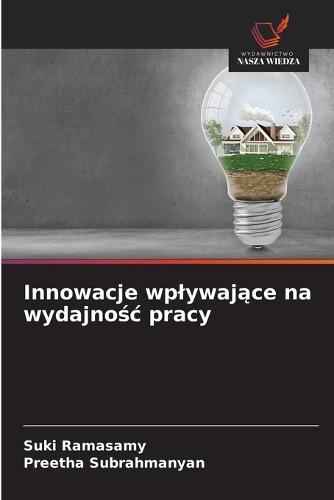 Innowacje wplywające na wydajnośc pracy