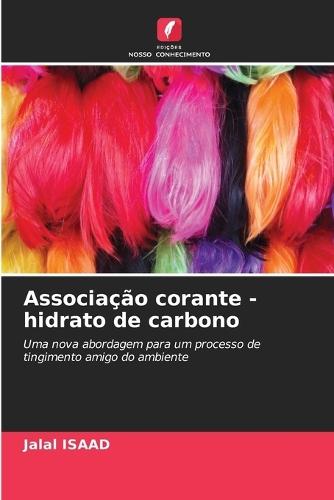 Associação corante - hidrato de carbono