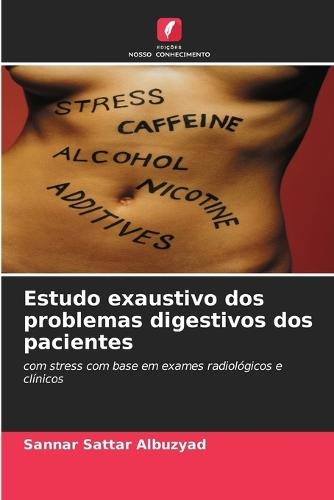 Estudo exaustivo dos problemas digestivos dos pacientes