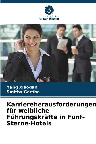 Karriereherausforderungen für weibliche Führungskräfte in Fünf-Sterne-Hotels