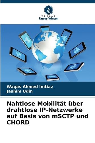 Nahtlose Mobilität über drahtlose IP-Netzwerke auf Basis von mSCTP und CHORD