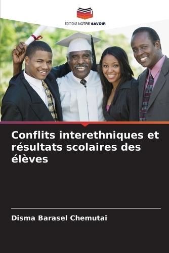 Conflits interethniques et résultats scolaires des élèves