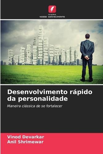 Desenvolvimento rápido da personalidade