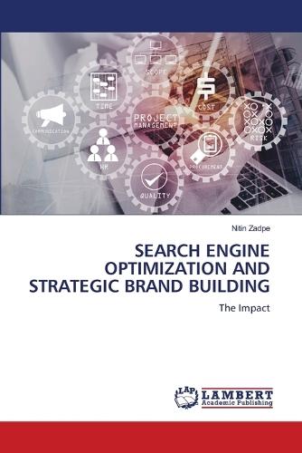 Search Engine Optimization and Strategic Brand Building
