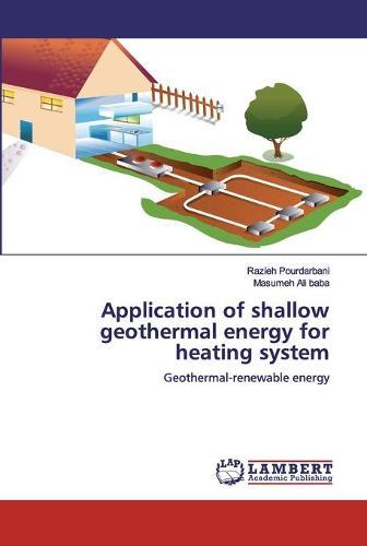 Application of shallow geothermal energy for heating system