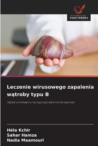 Leczenie wirusowego zapalenia wątroby typu B