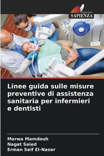 Linee guida sulle misure preventive di assistenza sanitaria per infermieri e dentisti