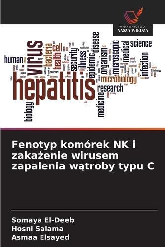 Fenotyp komórek NK i zakażenie wirusem zapalenia wątroby typu C