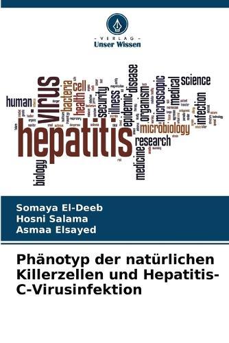 Phänotyp der natürlichen Killerzellen und Hepatitis-C-Virusinfektion