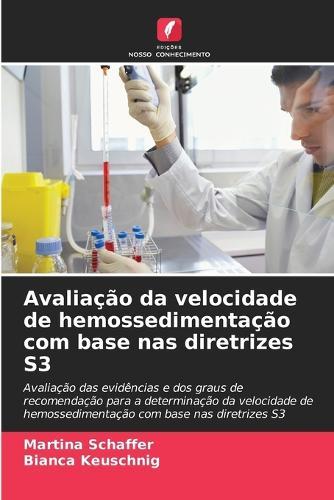 Avaliação da velocidade de hemossedimentação com base nas diretrizes S3