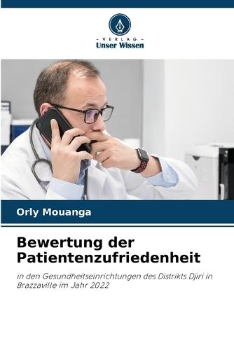 Bewertung der Patientenzufriedenheit