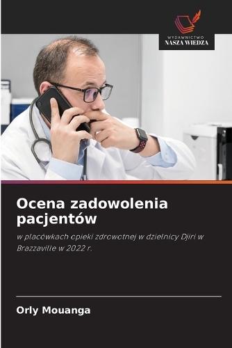 Ocena zadowolenia pacjentów
