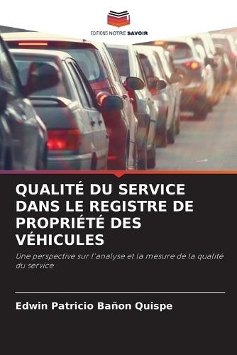 Qualité Du Service Dans Le Registre de Propriété Des Véhicules