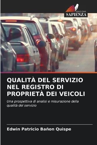 Qualità del Servizio Nel Registro Di Proprietà Dei Veicoli