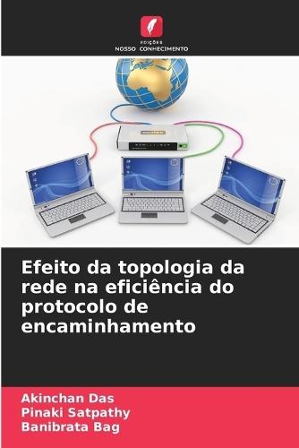 Efeito da topologia da rede na eficiência do protocolo de encaminhamento