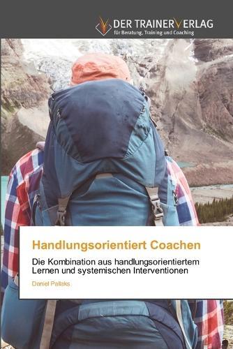 Handlungsorientiert Coachen