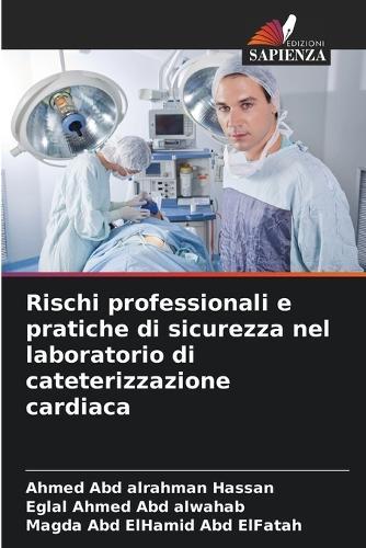 Rischi professionali e pratiche di sicurezza nel laboratorio di cateterizzazione cardiaca