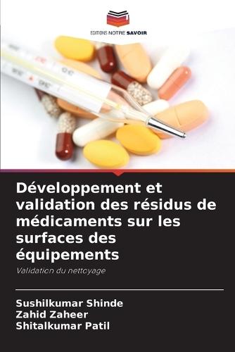 Développement et validation des résidus de médicaments sur les surfaces des équipements