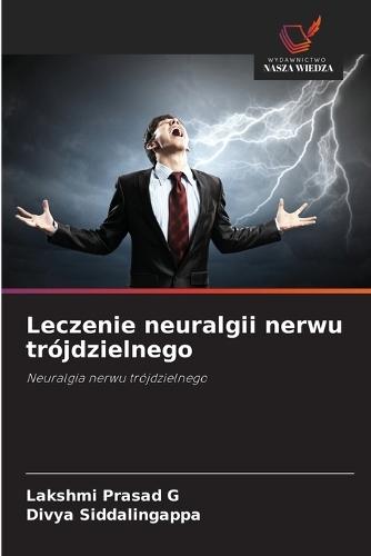 Leczenie neuralgii nerwu trójdzielnego