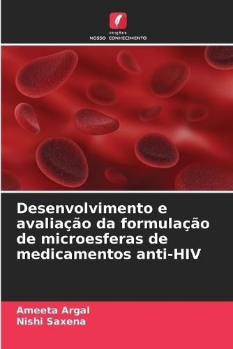 Desenvolvimento e avaliação da formulação de microesferas de medicamentos anti-HIV