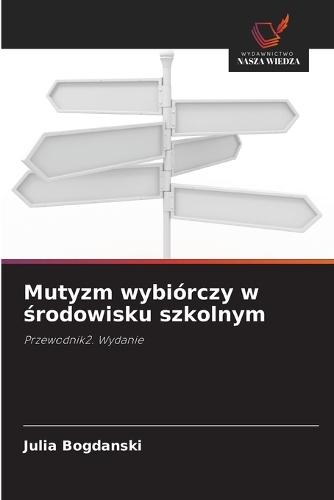 Mutyzm wybiórczy w środowisku szkolnym