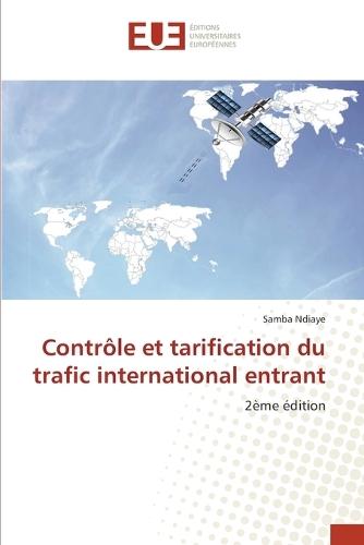 Contrôle et tarification du trafic international entrant