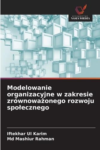 Modelowanie organizacyjne w zakresie zrównoważonego rozwoju spolecznego