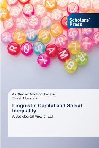 Linguistic Capital and Social Inequality