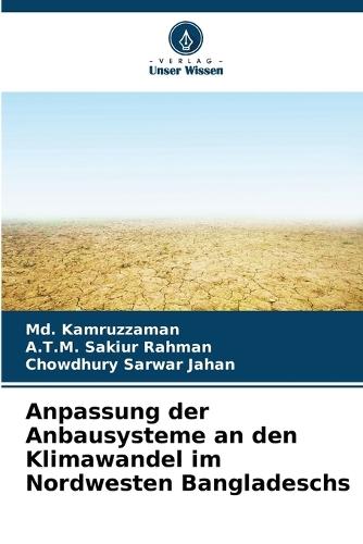Anpassung der Anbausysteme an den Klimawandel im Nordwesten Bangladeschs