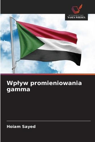 Wplyw promieniowania gamma