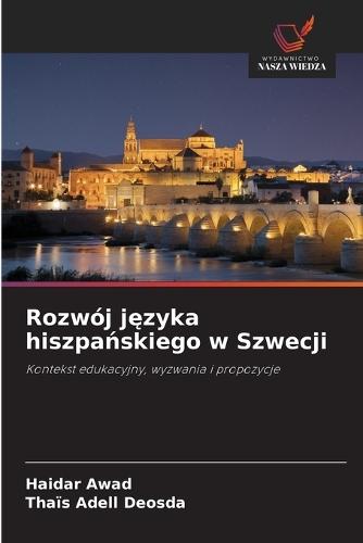 Rozwój j&#281;zyka hiszpa&#324;skiego w Szwecji