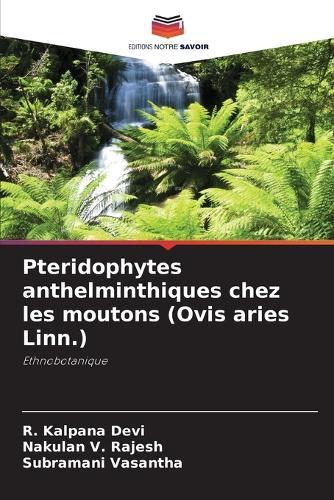 Pteridophytes anthelminthiques chez les moutons (Ovis aries Linn.)