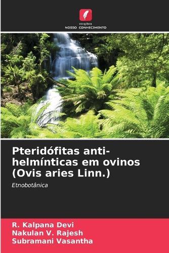 Pteridófitas anti-helmínticas em ovinos (Ovis aries Linn.)