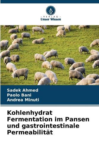 Kohlenhydrat Fermentation im Pansen und gastrointestinale Permeabilität