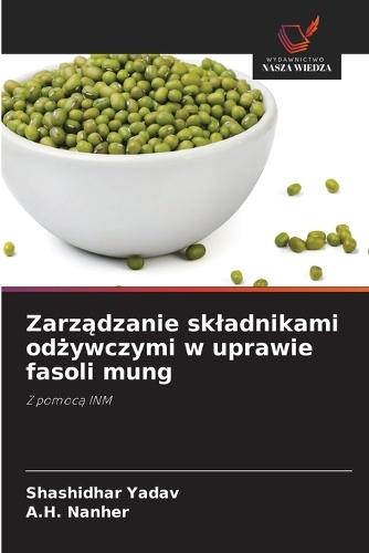 Zarządzanie skladnikami odżywczymi w uprawie fasoli mung