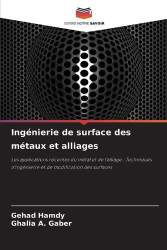 Ingénierie de surface des métaux et alliages