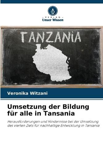 Umsetzung der Bildung für alle in Tansania