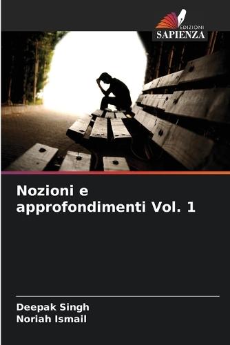 Nozioni e approfondimenti Vol. 1