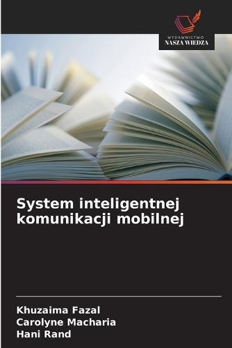 System inteligentnej komunikacji mobilnej