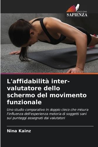 L'affidabilità inter-valutatore dello schermo del movimento funzionale