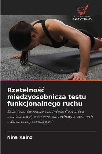 Rzetelnośc międzyosobnicza testu funkcjonalnego ruchu