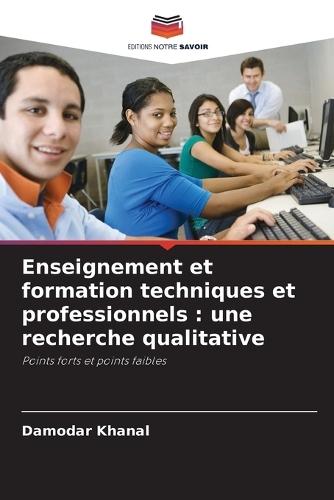 Enseignement et formation techniques et professionnels: une recherche qualitative