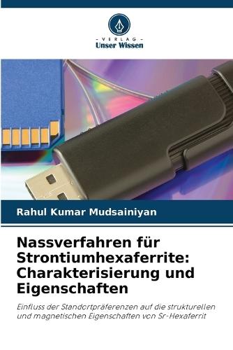 Nassverfahren für Strontiumhexaferrite: Charakterisierung und Eigenschaften