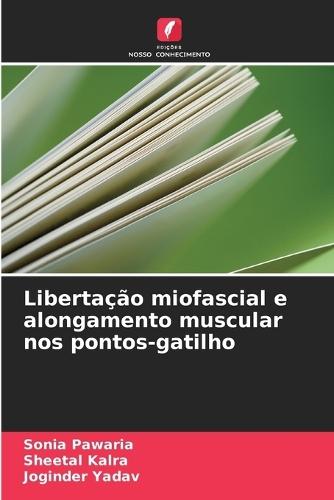 Libertação miofascial e alongamento muscular nos pontos-gatilho